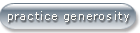 practice genorosity