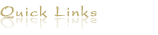 Quick Links