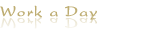Work a Day for Rinpoche